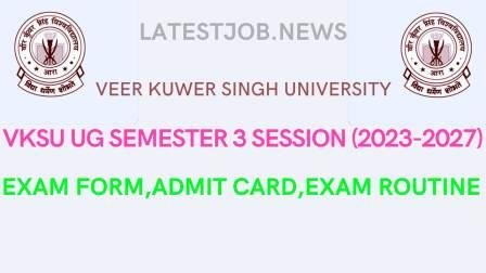 VKSU UG Semester 3 Admit Card Session 2023-27