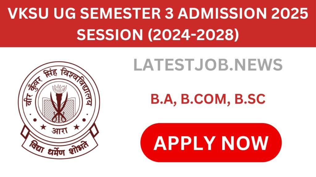 VKSU UG Semester 3 Admissions