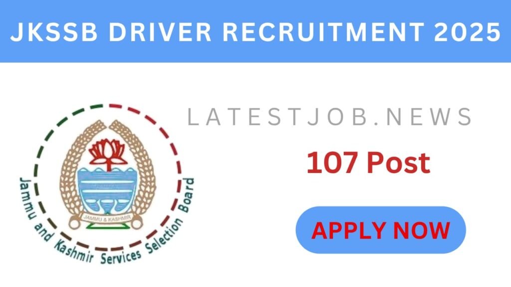 Syllabus, Exam Pattern, Age Limit, Eligibility, Selection Process, Salary of JKSSB Driver Recruitment 2025