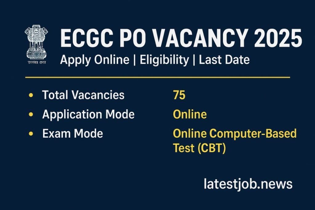 ECGC PO Vacancy 2025: Apply Online for 30 Posts | Eligibility, Exam Date, Salary, Syllabus