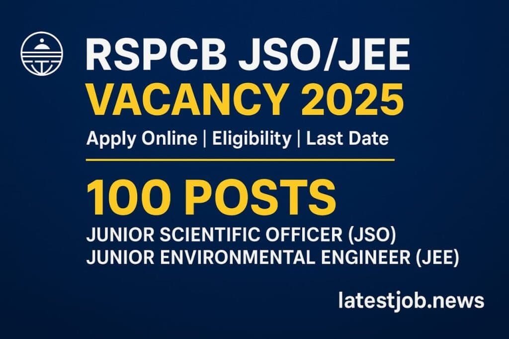 RSPCB JSO/JEE Vacancy 2025: 100 Posts Notification, Eligibility & Apply Online