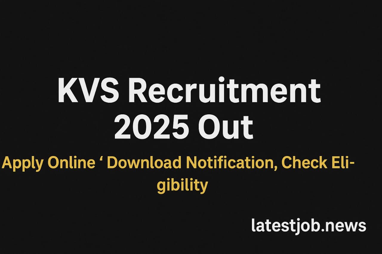 KVS Vacancy 2025