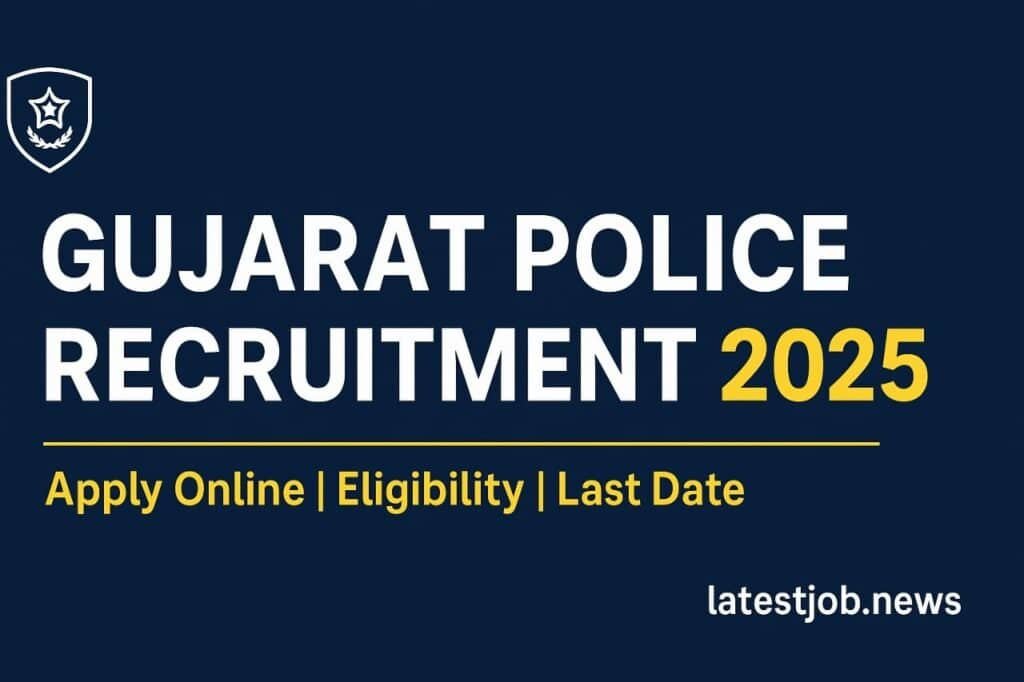 Gujarat Police job recruitment poster for 2025, apply online for police positions, last date and eligibility details.