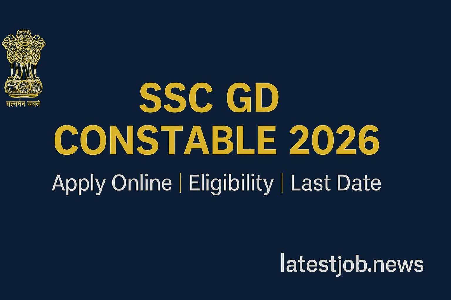 A promotional image for SSC GD Constable 2026 recruitment, highlighting application, eligibility, and last date.