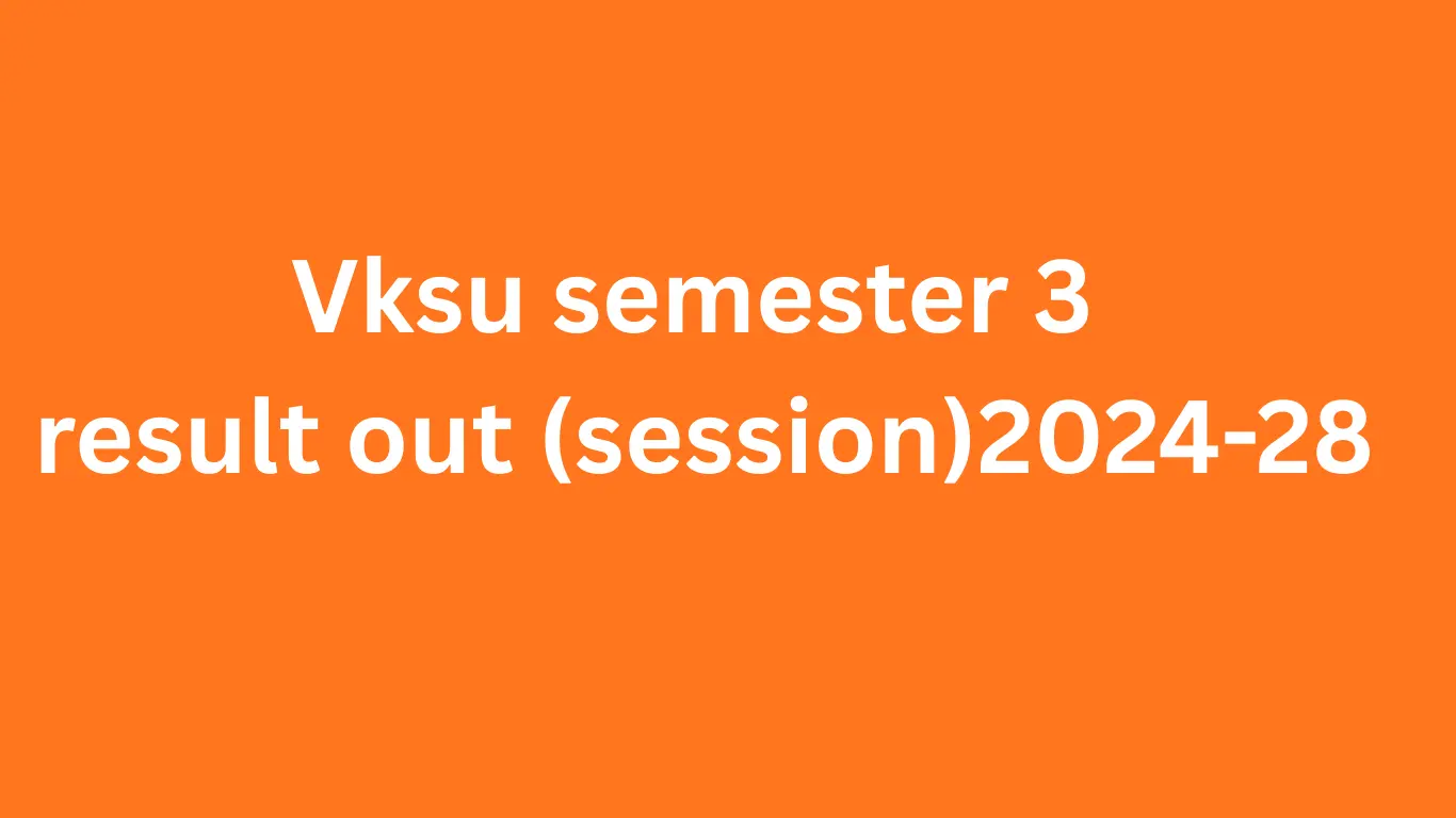 VKSU UG Semester-III Result