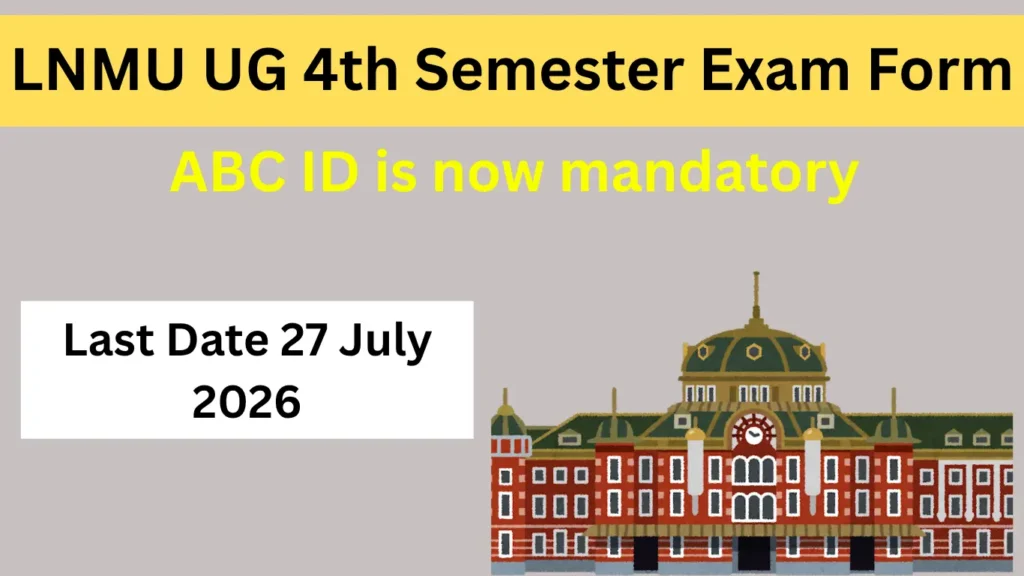 LNMU UG 4th Semester Exam Form (Session 2024-28)